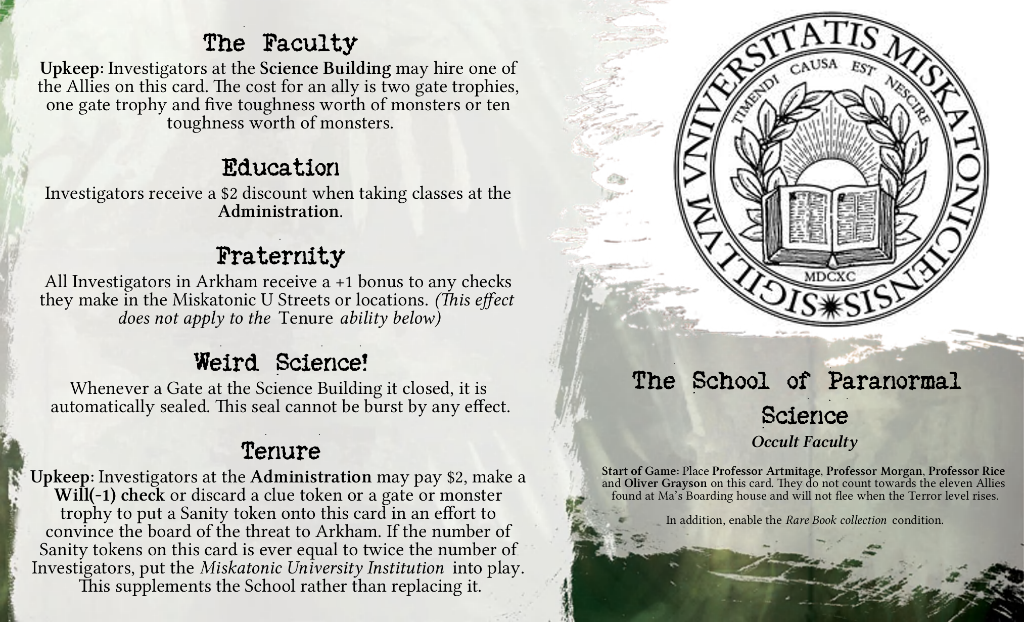 The School of Paranormal Science. You can level this one up and get the Miskatonic University.