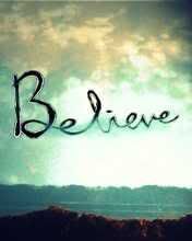 believe Pictures, Images and Photos