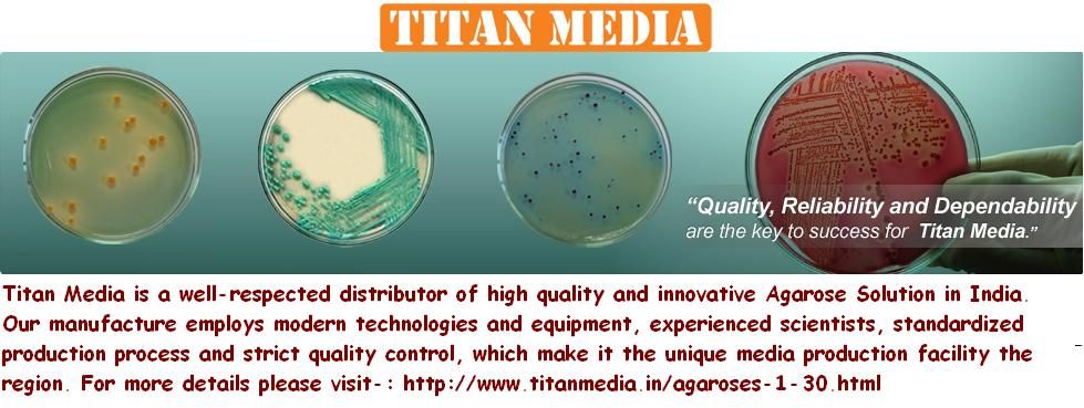 Agarose,Agarose Gel,Agarose Gel Preparation,Agarose Solution,Agarose India (c) indiainternet6 gel titan