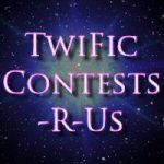 TwiFic Contests-R-Us