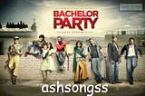 download Bachelor Party  film mp3 songs